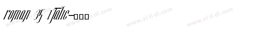 ROMAN 35 ITALIC字体转换